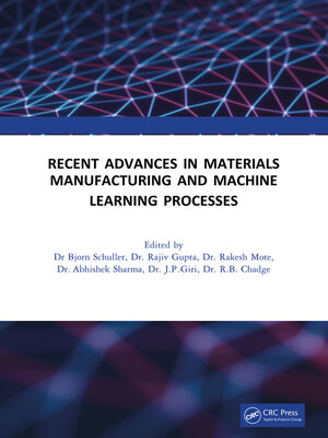 cover image of Recent Advances in Material, Manufacturing, and Machine Learning